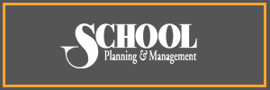 School Planning & Management (SP&M) magazine