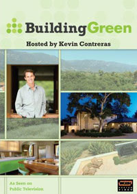 Green Building: Building Green TV - Season One by Kevin Contreras, Healthy Home & Green Living Books & Videos - HealthyHouseInstitute.com