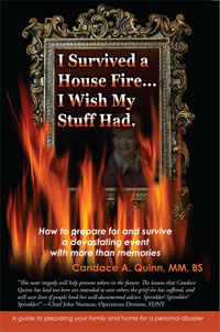 Fire Prevention: I Survived a House Fire...I Wish My Stuff Had by Candace A. Quinn, Healthy Home & Green Living Books & Videos - HealthyHouseInstitute.com