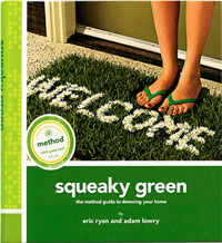 Green Cleaning: Squeaky Green by Eric Ryan & Adam Lowry, Healthy Home & Green Living Books & Videos - HealthyHouseInstitute.com