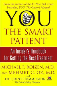 Healthcare: You - The Smart Patient by Michael F. Roizen & Mehmet C. Oz, Healthy Home & Green Living Books & Videos - HealthyHouseInstitute.com